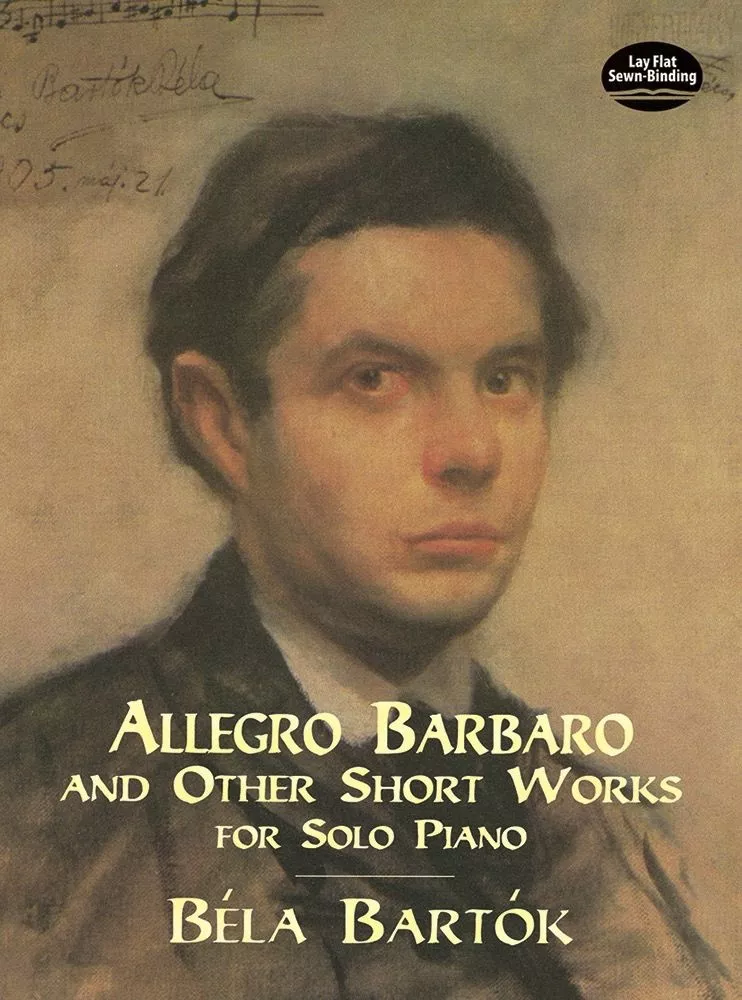 "Allegro Barbaro" and Other Short Works for Solo Piano
