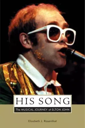 His Song The Musical Journey of Elton John