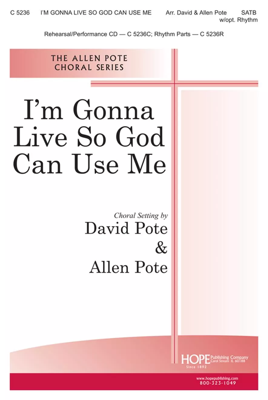 I'm Gonna Live So God Can Use Me