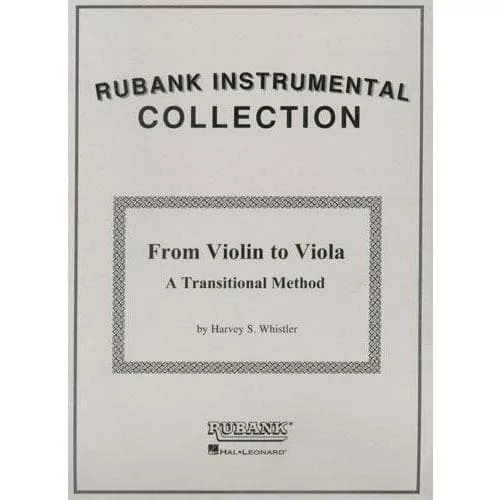 Whistler - From Violin To Viola Transitional Method Published by Rubank Publications