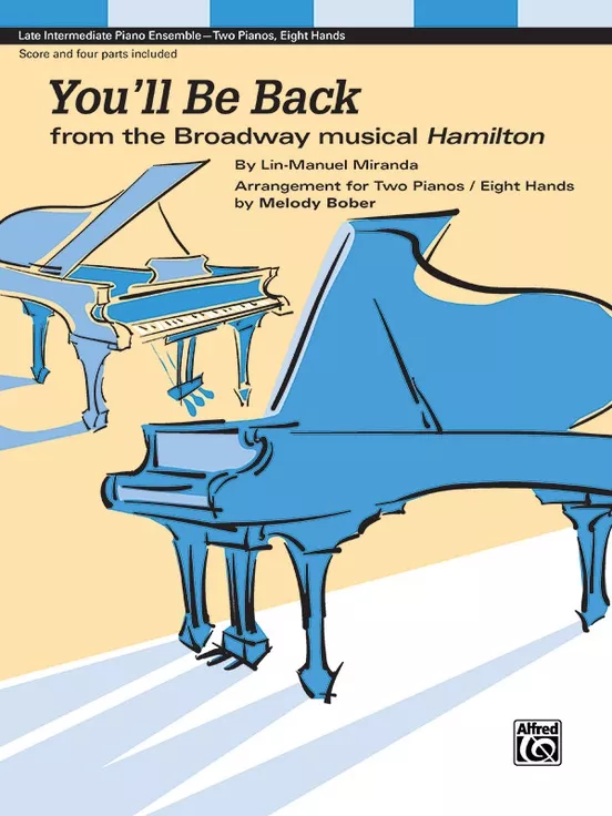 You’ll Be Back (from Hamilton)