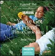 YOU'VE GOT A FRIEND PIANOSOFT
