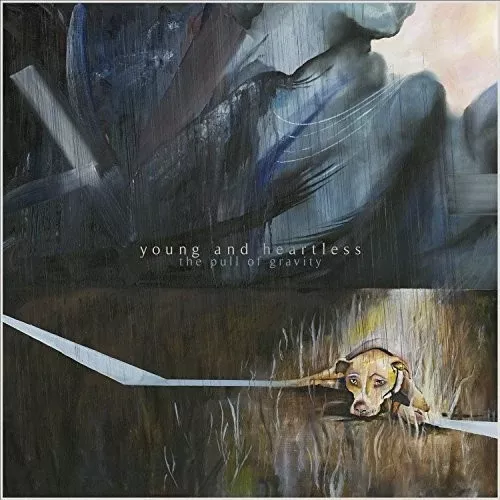 Young & Heartless: Pull of Gravity - VINYL LP