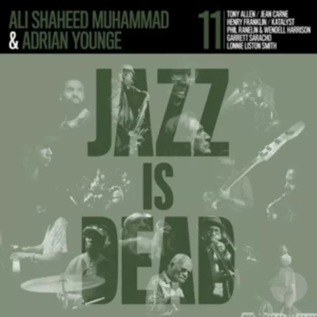 YOUNGE,ADRIAN & ALI SHAHEED MUHAMMAD - JAZZ IS DEAD 011 (Vinyl LP)