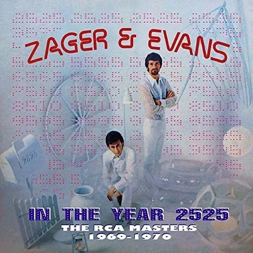 Zager & Evans: In The Year 2525: Rca Masters 1969-1970 - COMPACT DISCS