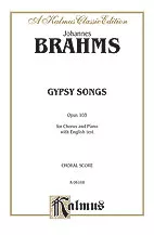 Zigeunerlieder (Gypsy Songs), Op. 103 – SATB